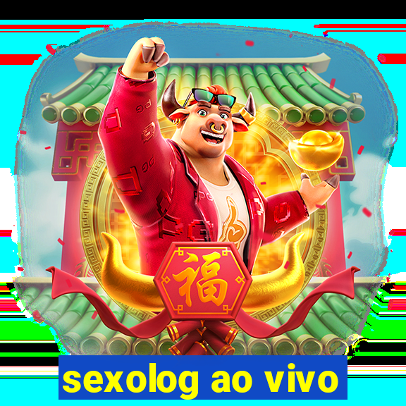 sexolog ao vivo